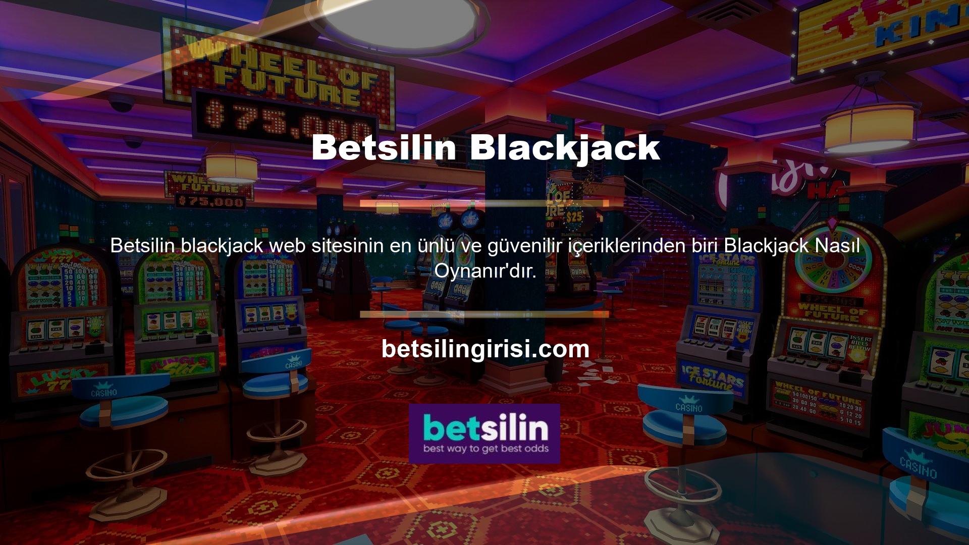 Blackjack oynayabilmek için önce siteye kayıt olmanız gerekmektedir